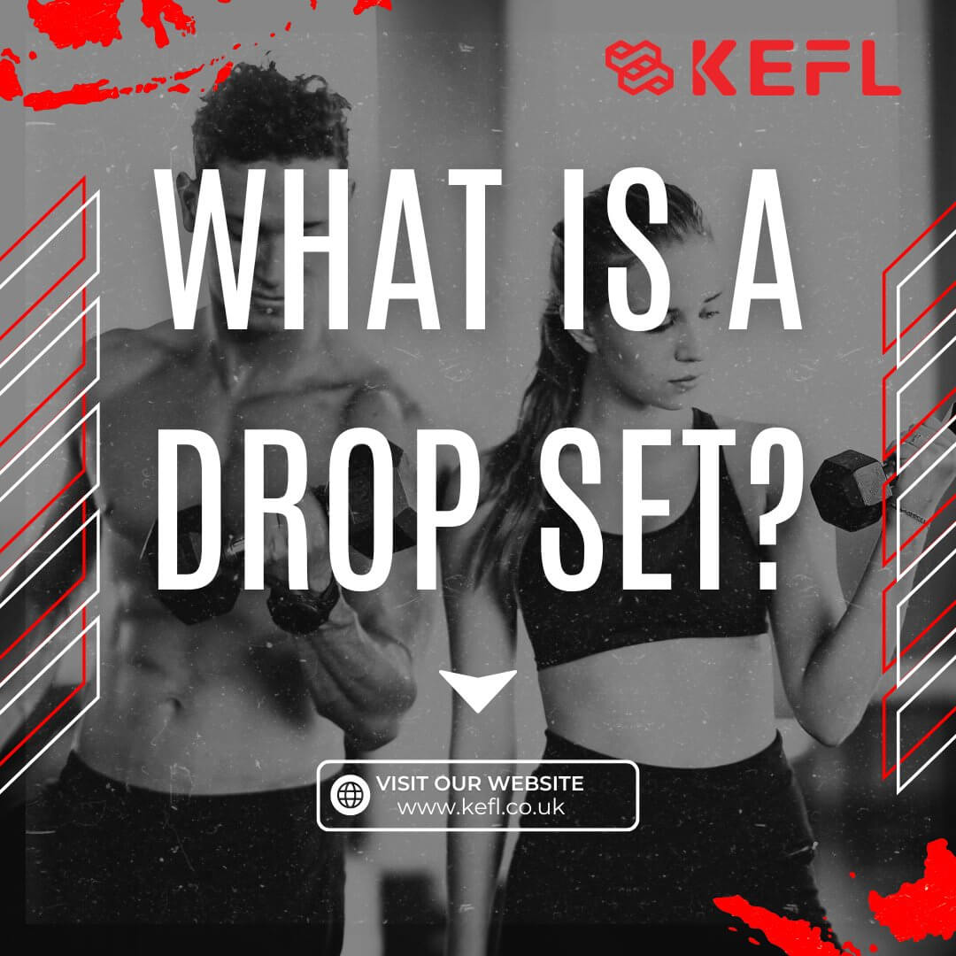 What is a Drop Set? - KEFL