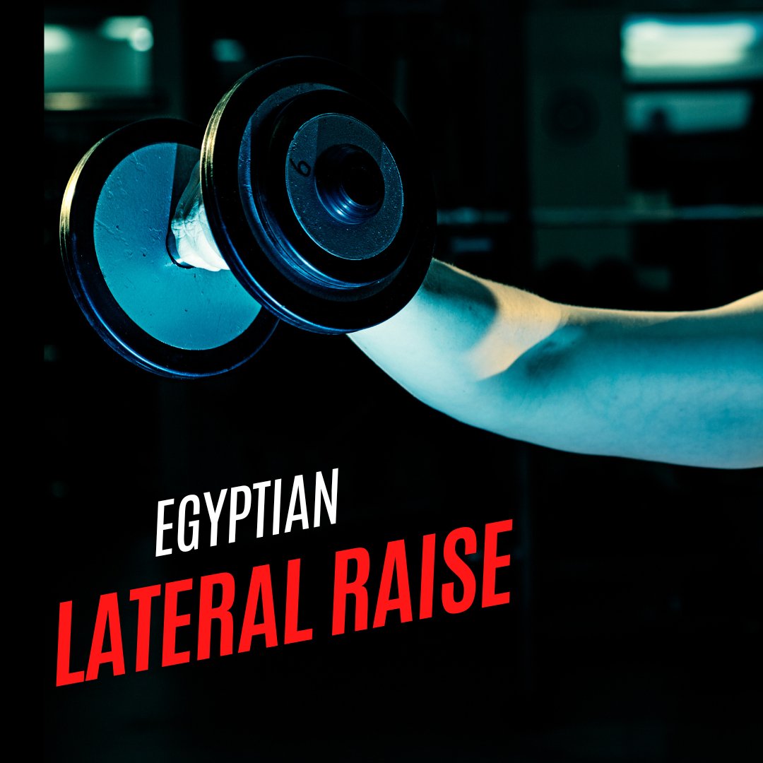 Mastering the Egyptian Lateral Raise for Shoulder Strength and Definition - KEFL